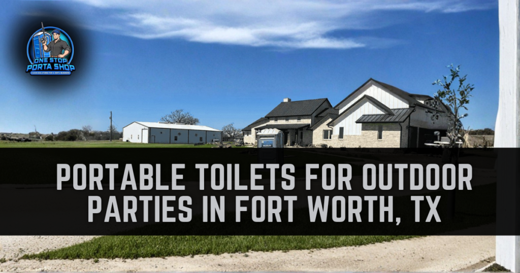 Portable Toilet Rental Fort Worth, TX
