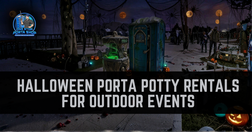 Halloween Porta Potty Rentals for Outdoor Events
